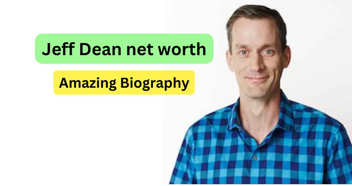 Jeff Dean net worth
